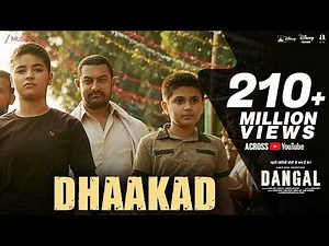 Dhaakad - Dangal | Aamir Khan | Pritam | Amitabh Bhattacharya | Raftaar
