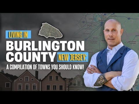 Living in Burlington County NJ 🏡 | Towns You NEED to Know!