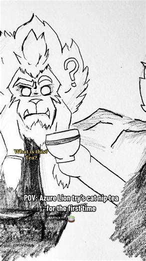 Azure Lion Tries Catnip Tea for the First Time