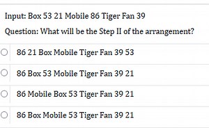 Question: Given the input sequence: Box 53 21 Mobile 86 Tiger F... | Filo