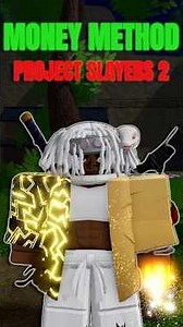 Fastest Money Method + Scraps Method | Project Slayers 2