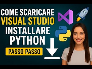 Python facile #1: scaricare Visual Studio e installare Python [Guida passo passo]