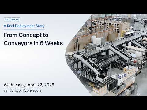 A Real Deployment Story: From Concept to Conveyors in 6 Weeks