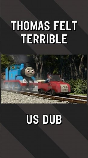 Thomas Felt Terrible - US Dub #thomasandfriends #thomasthetankengine
