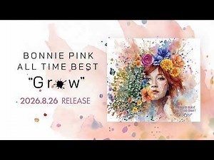 BONNIE PINK ALL TIME BEST "Grow"