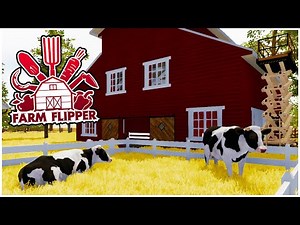 Renovating a HUGE Barn to Make Money - House Flipper Farm DLC