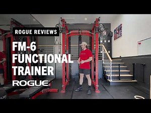 Rogue Reviews - The Rogue FM-6 Functional Trainer