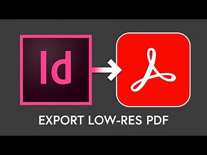How to Export a Low Res PDF in Adobe Indesign