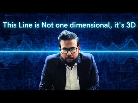 This Line Is NOT One Dimensional, It's 3D !! Question Everything ! Think Deeply !