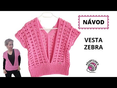 Háčkovaná VESTA ZEBRA / JEDNODUCHÝ návod