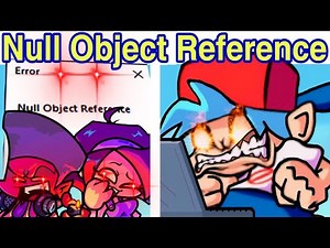 Friday Night Funkin' VS NULL OBJECT REFERENCE | WEEKEND 1 FNF NEW UPDATE ERROR (FNF Mod)