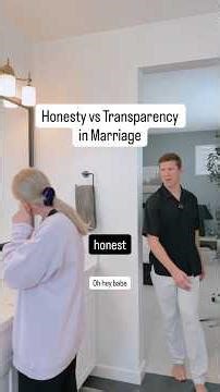 Being honest vs being transparent #marriageadvice