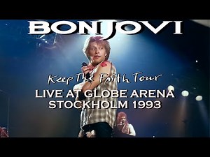 Bon Jovi - Live at Globe Arena - 30th Anniversary - Stockholm 1993 - Video Remaster + Audio Replaced