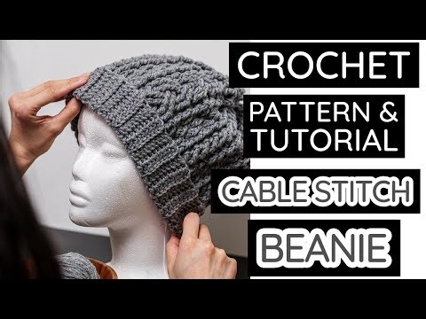 How to Crochet Cozy Cable Stitch Beanie | Pattern & Tutorial DIY