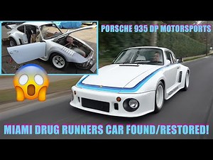 80’s Drug King Pin car found, restored and driven”The Porsche 935 DP MOTORSPORTS story/ride along!