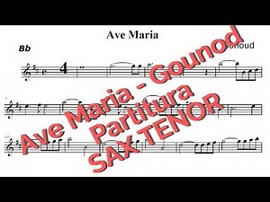 Ave Maria Gounod - Partitura Sax Tenor