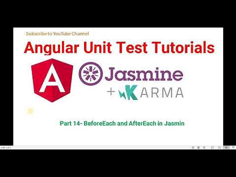 Part 14- BeforeEach and AfterEach Jasmine functions | Angular unit test case Tutorials with Jasmine
