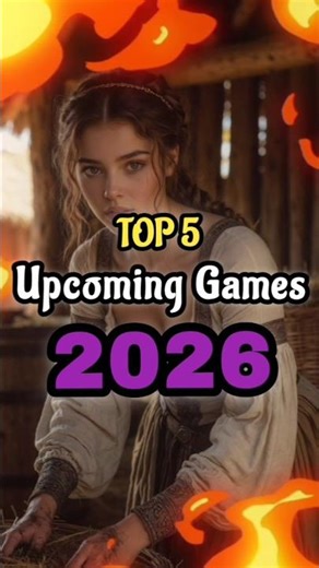 Future of Gaming 2026 Starts Here! | Top 5 Upcoming Games 2026 | Upcoming Games | 2026 Games #games