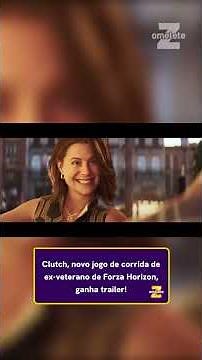 CLUTCH, NOVO JOGO DE CORRIDA, GANHA TRAILER ÉPICO!