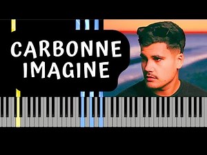 CARBONNE - IMAGINE (PIANO TUTO)