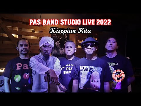 [ PAS Band ] Studio Live 2022 - Kesepian Kita