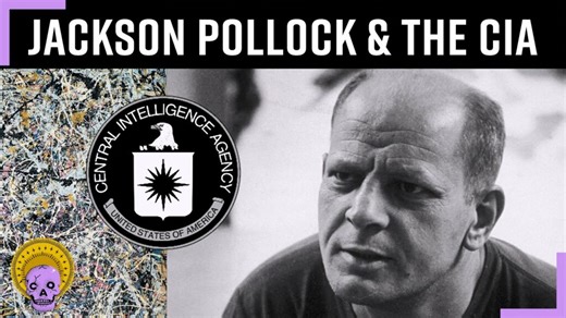 How the CIA Secretly Used Jackson Pollock & Other Abstract Expressionists to Fight the Cold War