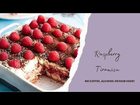Family-Friendly Raspberry Tiramisu Recipe - Coffee and Alcohol Free, No Raw Eggs!