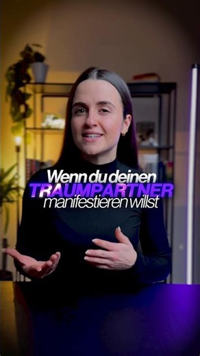 Wie kannst du deinen Traumpartner manifestieren? 💜