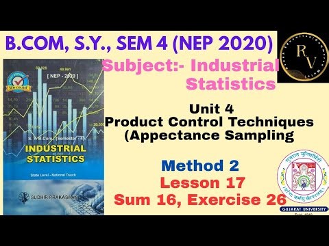 #17 BCom SY Sem 4 NEP 2020 Industrial Statistics Unit 4 Product Control Techniques Sum 16 / GU