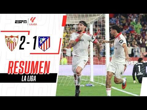 SEVILLA QUIERE ALEJARSE DEL DESCENSO Y VENCIÓ AL ATLETI | Sevilla 2-1 Atl. Madrid | RESUMEN