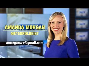 Meteorologist Amanda Morgan Reel 2021