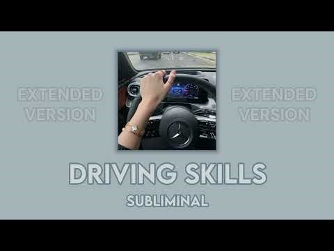 ☆ Perfect Driving Skills ☆ Subliminal ☆ EXTENDED ☆