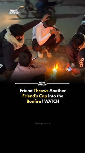 Feeding Sarcasm Everyday 🫡 on Instagram: "Bonfire vibes until the cap went flying into the fire. 🔥😮 Friend was totally surprised and shocked #friends #prank #bonfire"