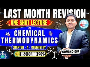 Chemical Thermodynamics One Shot | Class 12th | PYQs | #hsc | Sovind Sir | All about Chemistry #2025