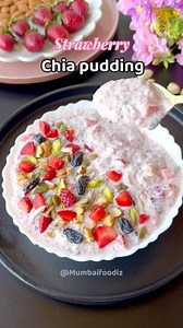1M views · 6.5K reactions |  Strawberry Chia pudding.#strawberry #chiapudding #healthydessert #chiaseeds #weightlossrecipes | Mumbaifoodiz | Facebook