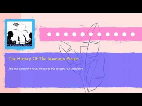 The History Of The Insomnia Project | Insomnia Project