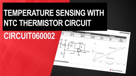 Temperature sensing with NTC thermistor circuit | Video | TI.com