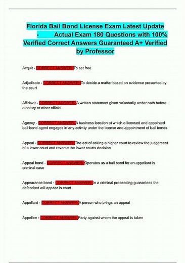 Florida Bail Bond License Exam Latest Update Actual Exam 180 Questions with 100 Verified Correct A