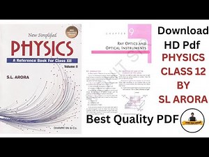 Physics by S.L. Arora Class 12th With PDF Download Chapter 9 Ray Optics And Optical Instruments