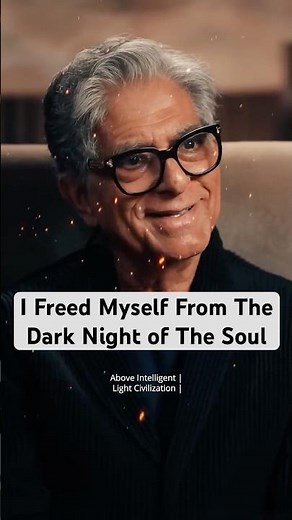 I Freed Myself From The Dark Night of The Soul | Deepak Chopra #spiritualawakening #universe #shorts