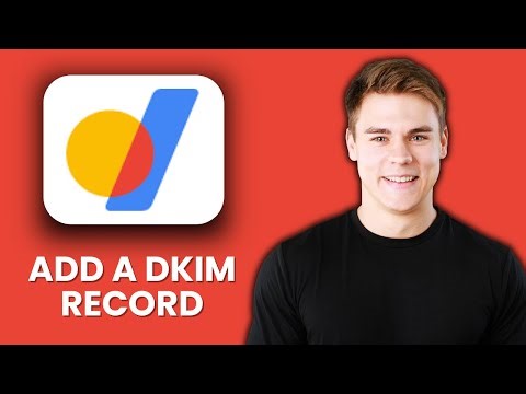 How To Add DKIM In Google Domains Fast