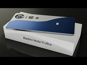Redmi Note 11 Ultra - 8000 mAh Battery200Camera, 8GB Ram, 512GB, 5G,Ultra HD,SpecsGet a Website
