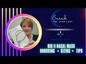 Unbox, sizing and tips for the Rio II Nasal Pillows #cpapmask for your #sleepapnea ‎@reacthealth