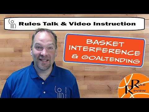 Aren't basket interference and goaltending the same thing? Well, let's talk it out.