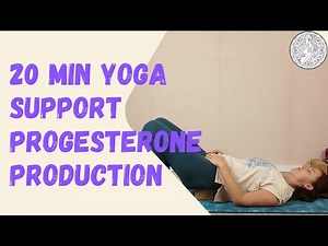 Boost Progesterone and Support Implantation - 20 min Fertility Yin Yoga with Affirmations