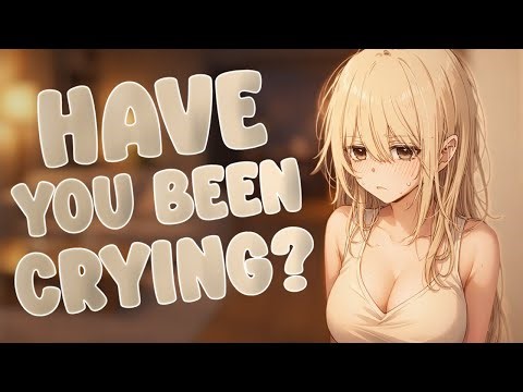 ASMR || "Have you been crying?" Your Girlfriend Catches You Crying And Comforts You On Her Lap [F4M]