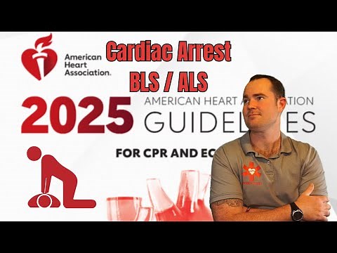 AHA Updates 2025 Cardiac Arrest: BLS/ALS
