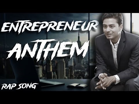 The Entrepreneur Anthem 2.0 | Abby Viral