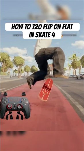 How to 720 flip flat in skate 4 use code CYBER20 to save 20 percent on scuf gaming ‪@ScufGamingTV‬