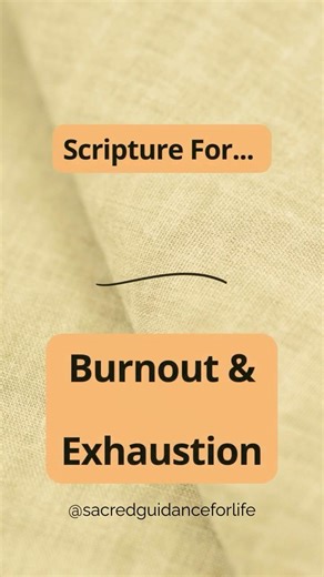 18 BURNOUT & EXHAUSTION Scripture For Life, Vol 1